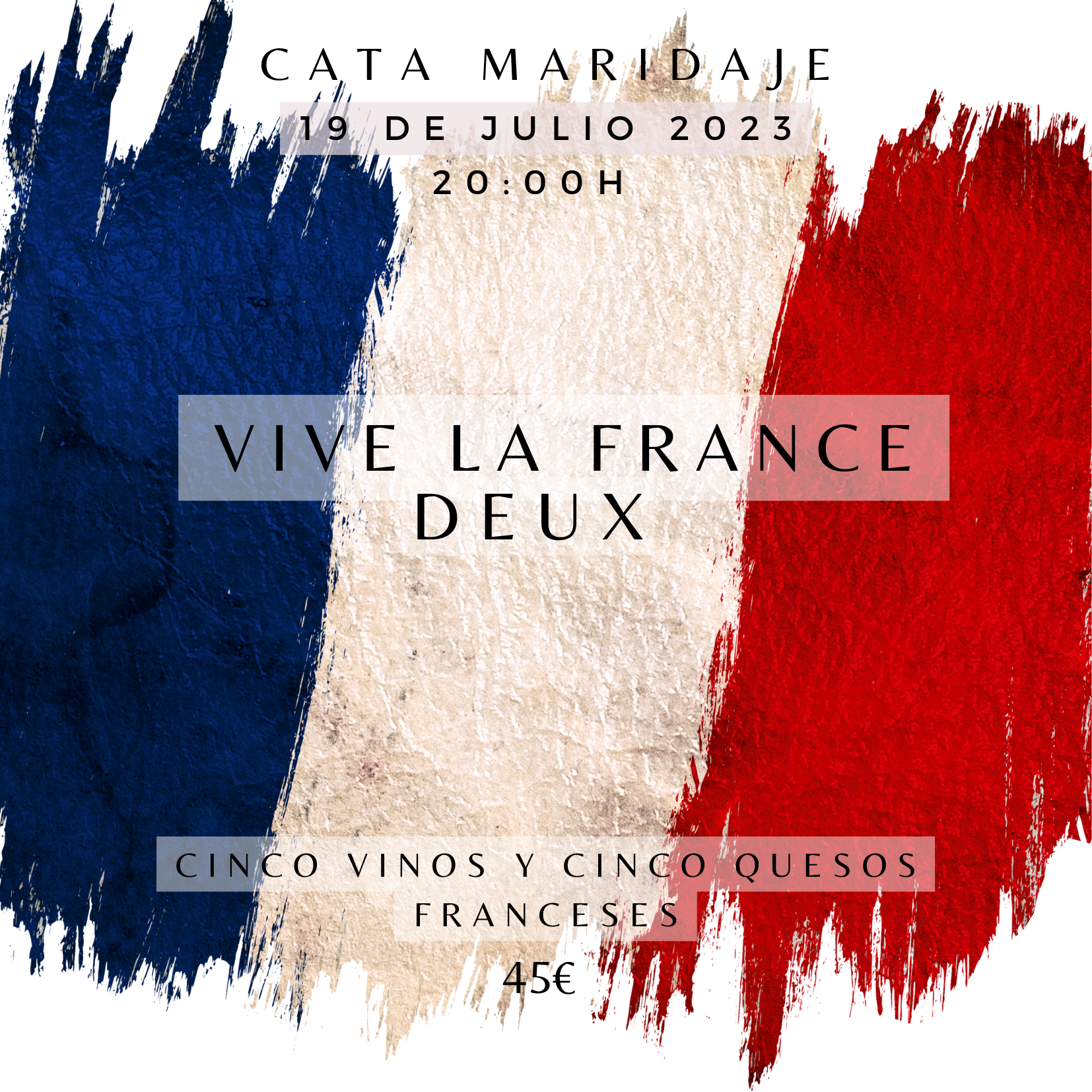 Cata Maridaje Guiada - "Vive la France II"